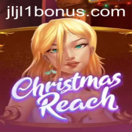 Discover the Magic of ChristmasReach: The Ultimate Holiday Game on JLJL1.COM