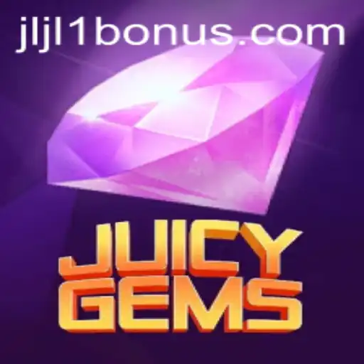 Discover the World of JuicyGems: An Exciting New Adventure